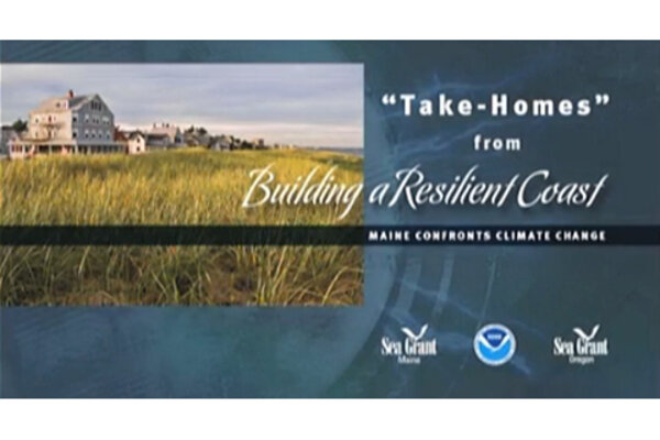 Building a Resilient Coast – Perspectives on Climate Change in Maine